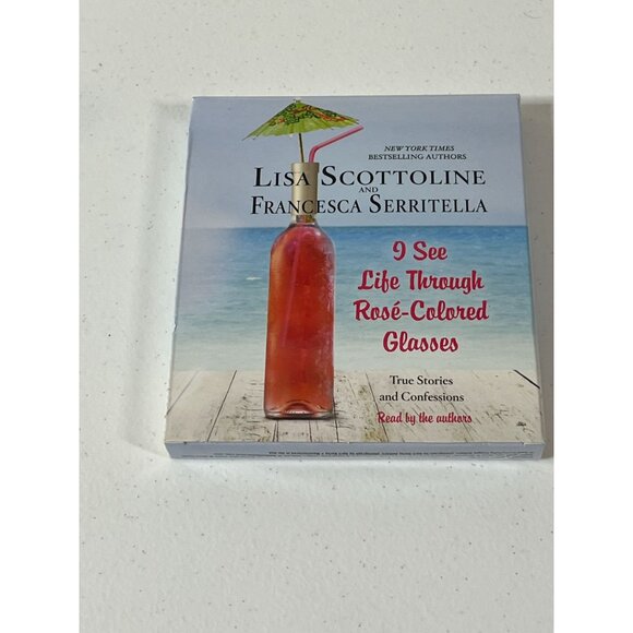 I See Life Through Rosé-Colored Glasses Audiobook CD Scottoline Serritella - Picture 4 of 7